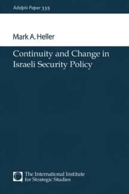 Buy Continuity and Change in Israeli Security Policy (English, Heller Mark A.) — BookShops.in