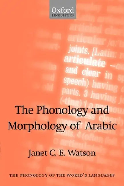 Buy The Phonology and Morphology of Arabic (English, Janet C. E. Watson) — BookShops.in