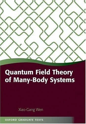 Buy Quantum Field Theory of Many-Body Systems (English, Xiao-Gang Wen) — BookShops.in