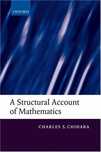 Buy A Structural Account of Mathematics (English, Charles S. Chihara) β BookShops.in