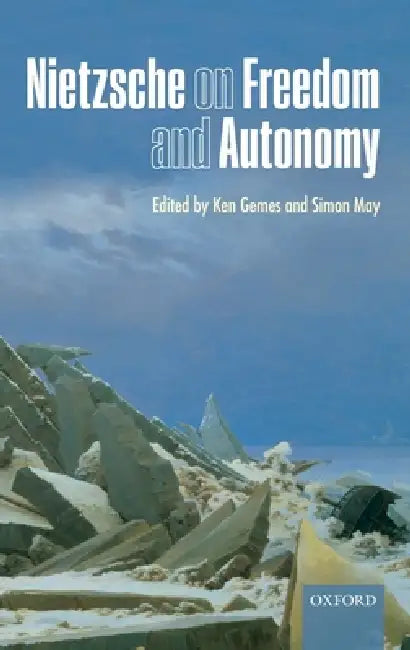 Buy Nietzsche on Freedom & Autonomy C (English, Gemes, amp; May (Eds )) — BookShops.in