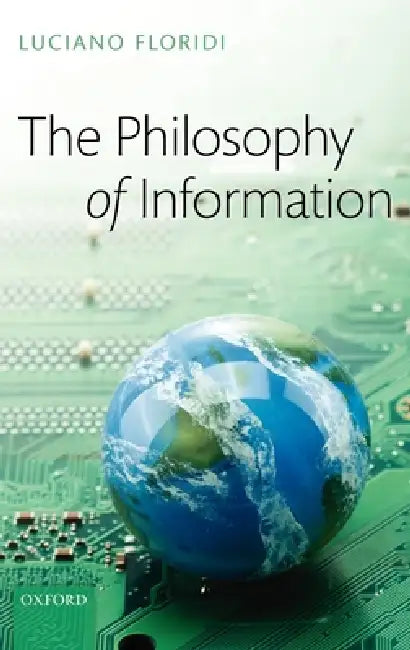 Buy The Philosophy of Information (English, Luciano Floridi) β BookShops.in