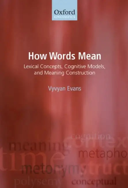Buy How Words Mean (English, Vyvyan Evans) โ BookShops.in