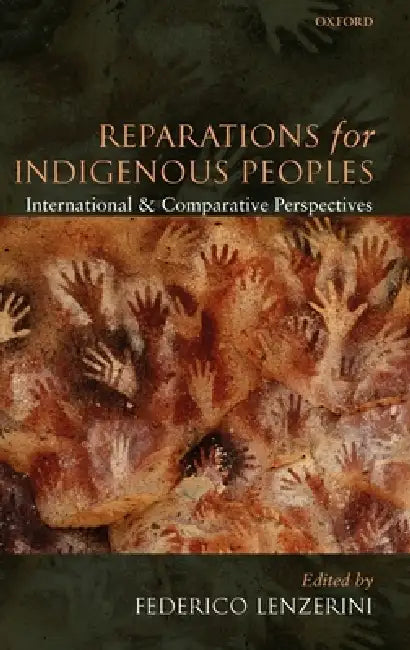 Buy Reparations for Indigenous Peoples (English, Federico Lenzerini) — BookShops.in