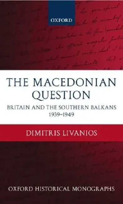 Buy The Macedonian Question (English, Dimitris Livanios) — BookShops.in