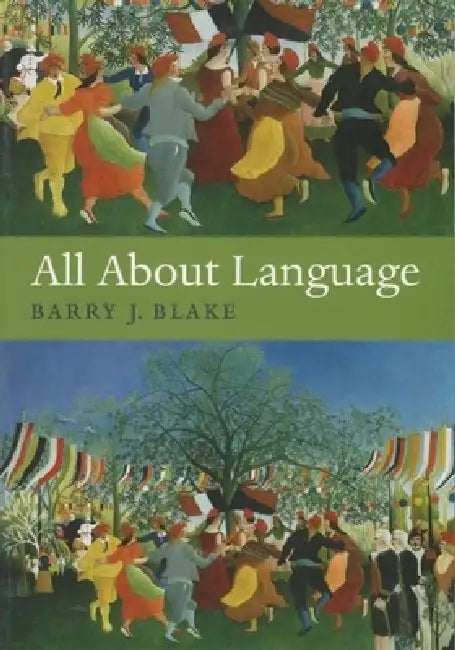 Buy All about Language (English, Barry J. Blake) β BookShops.in