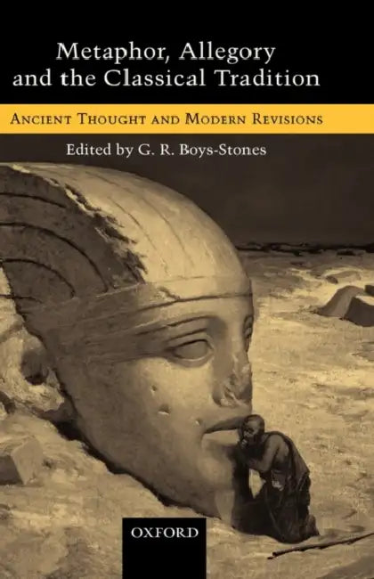 Buy Metaphor, Allegory, and the Classical Tradition (English, G. R. Boys-Stones) — BookShops.in
