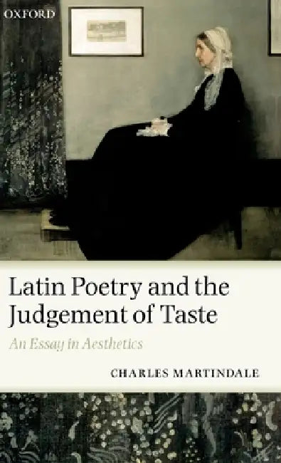 Buy Latin Poetry and the Judgement of Taste (English, Charles Martindale) — BookShops.in