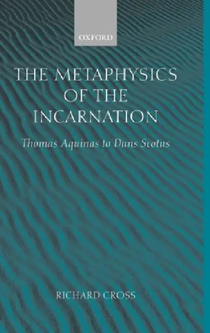 Buy The Metaphysics of the Incarnation (English, Richard Cross) — BookShops.in