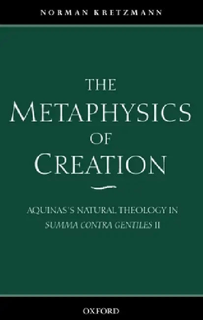 Buy The Metaphysics of Creation | by Norman Kretzmann | OUP Oxford | by Norman Kretzmann | OUP Oxford | by Norman Kretzmann | OUP Oxford | by Norman Kretzmann | OUP Oxford | by Norman Kretzmann | OUP Oxford | by Norman Kretzmann | OUP Oxford | by Norman Kretzmann | OUP Oxford | by Norman Kretzmann | OUP Oxford | by Norman Kretzmann | OUP Oxford | by Norman Kretzmann | OUP Oxford | by Norman Kretzmann | OUP Oxford | by Norman Kretzmann | OUP Oxford | by Norman Kretzmann | OUP Oxford | by Norman Kretz — BookShops.in