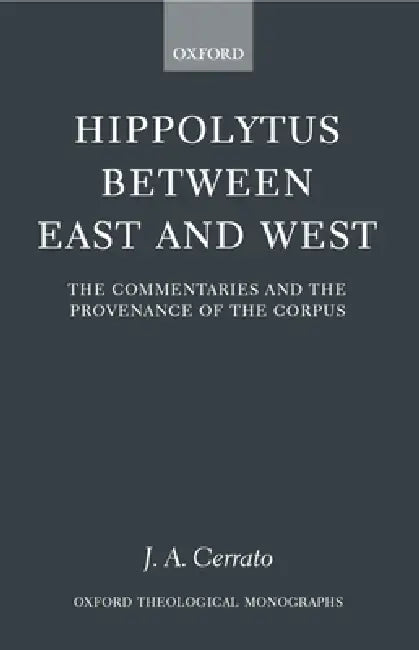 Buy Hippolytus Between East and West (English, J. A. Cerrato) — BookShops.in