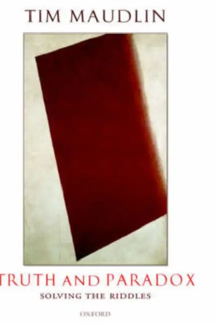 Buy Truth and Paradox (English, Tim Maudlin) — BookShops.in