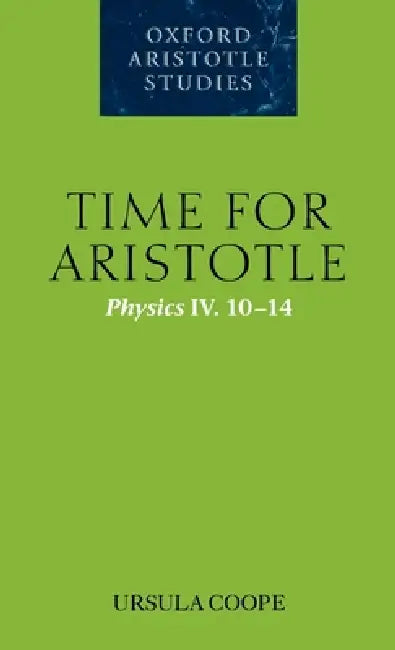 Buy Time for Aristotle (English, Ursula Coope) — BookShops.in