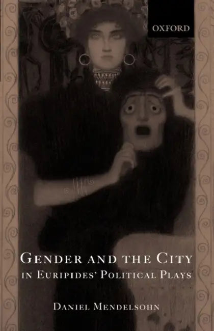 Buy Gender and the City in Euripides' Political Plays (English, Daniel Mendelsohn) — BookShops.in