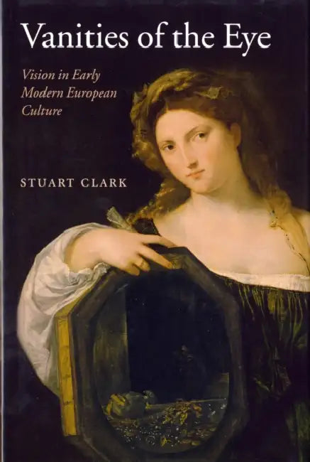 Buy Vanities of the Eye (English, Stuart Clark) — BookShops.in