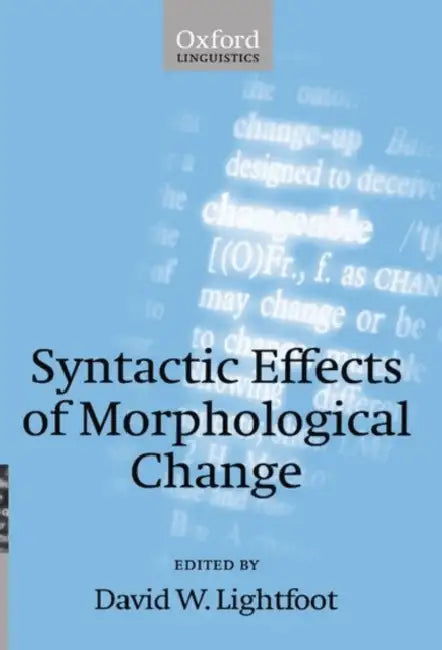 Buy Syntactic Effects of Morphological Change (English, David Lightfoot) — BookShops.in