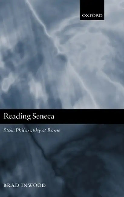 Buy Reading Seneca (English, Brad Inwood) — BookShops.in