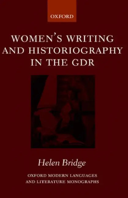 Buy Women's Writing and Historiography in the Gdr (English, Helen Bridge) — BookShops.in