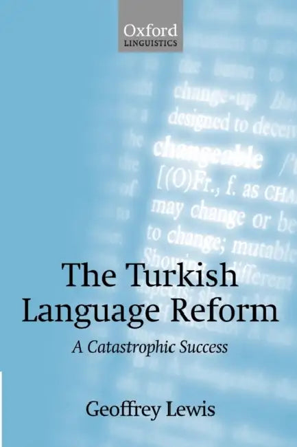 Buy The Turkish Language Reform (English, Geoffrey Lewis) — BookShops.in