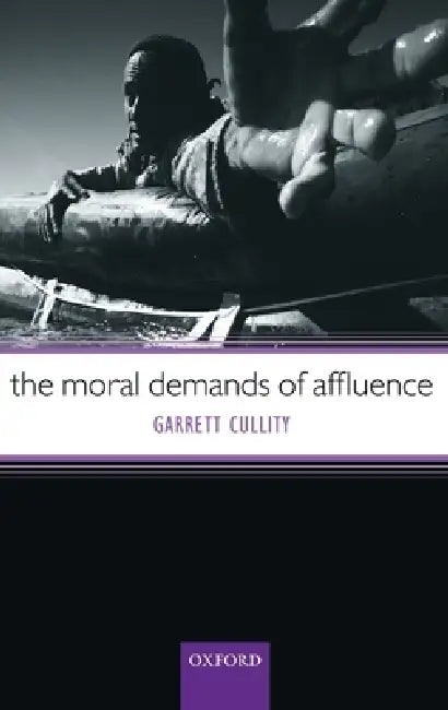 Buy The Moral Demands of Affluence (English, Garrett Cullity) — BookShops.in