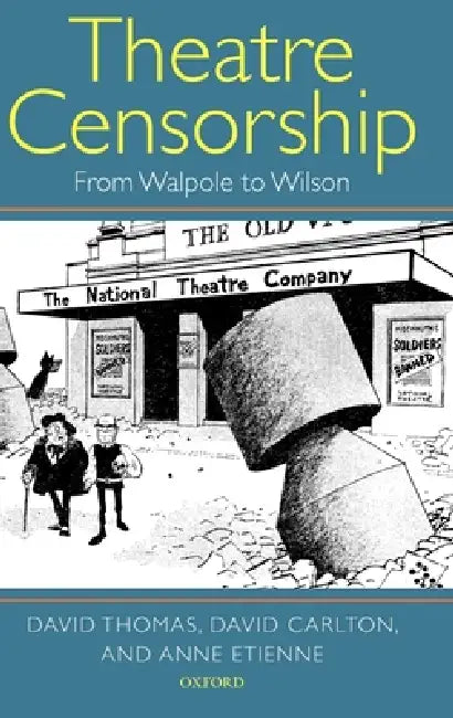 Buy Theatre Censorship (English, David Thomas | David Carlton | Anne Etienne) โ BookShops.in