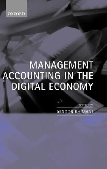 Buy Management Accounting in the Digital Economy | by Alnoor Bhimani | OUP Oxford | by Alnoor Bhimani | OUP Oxford | by Alnoor Bhimani | OUP Oxford | by Alnoor Bhimani | OUP Oxford | by Alnoor Bhimani | OUP Oxford | by Alnoor Bhimani | OUP Oxford | by Alnoor Bhimani | OUP Oxford | by Alnoor Bhimani | OUP Oxford | by Alnoor Bhimani | OUP Oxford | by Alnoor Bhimani | OUP Oxford | by Alnoor Bhimani | OUP Oxford | by Alnoor Bhimani | OUP Oxford | by Alnoor Bhimani | OUP Oxford | by Alnoor Bhimani | OUP  — BookShops.in