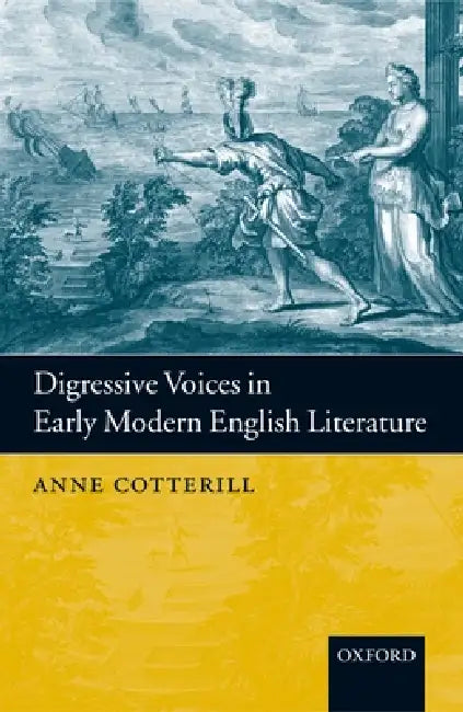 Buy Digressive Voices in Early Modern English Literature (English, Anne Cotterill) — BookShops.in