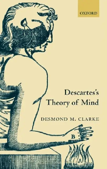 Buy Descartes's Theory of Mind (English, Desmond Clarke) — BookShops.in