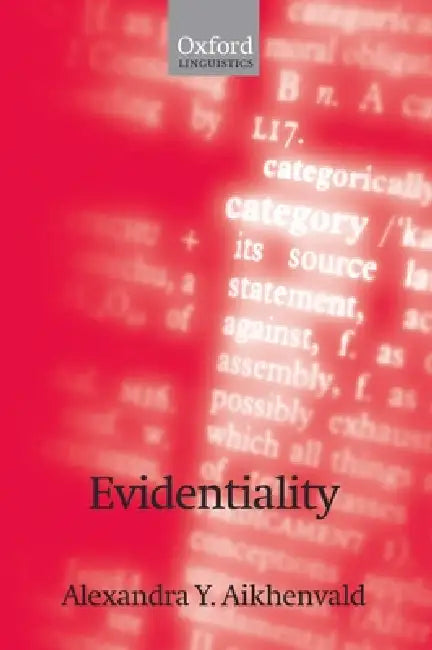 Buy Evidentiality (English, Alexandra Y. Aikhenvald) — BookShops.in