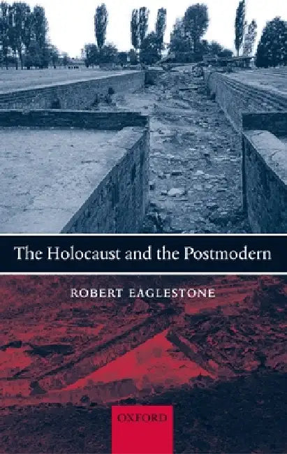 Buy The Holocaust and the Postmodern (English, Robert Eaglestone) — BookShops.in