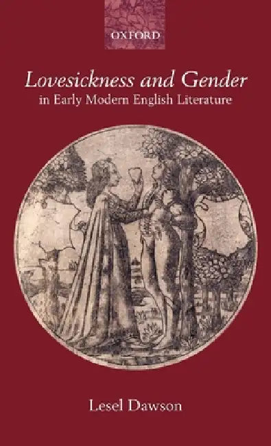 Buy Lovesickness and Gender in Early Modern English Literature (English, Lesel Dawson) — BookShops.in