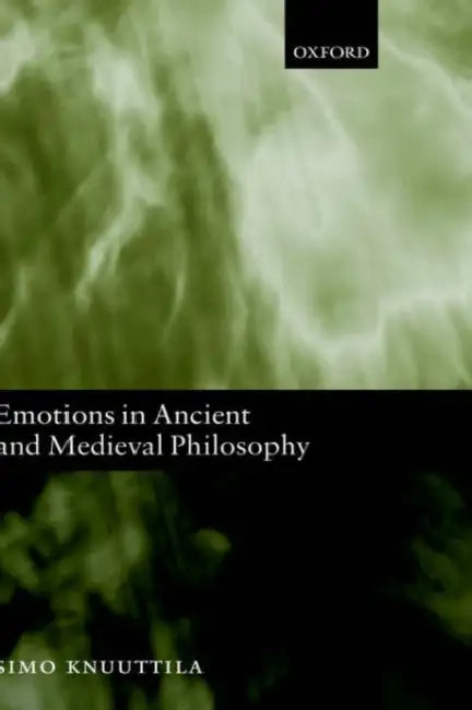 Buy Emotions in Ancient and Medieval Philosophy (English, Simo Knuuttila | Simo Knuuttila) — BookShops.in