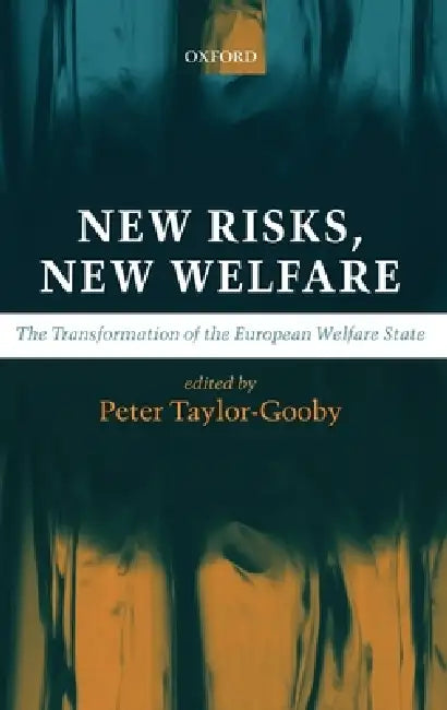 Buy New Risks, New Welfare (English, Peter Taylor-Gooby) β BookShops.in