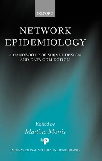 Buy Network Epidemiology | by Martina Morris | OUP Oxford | by Martina Morris | OUP Oxford | by Martina Morris | OUP Oxford | by Martina Morris | OUP Oxford | by Martina Morris | OUP Oxford | by Martina Morris | OUP Oxford | by Martina Morris | OUP Oxford | by Martina Morris | OUP Oxford | by Martina Morris | OUP Oxford | by Martina Morris | OUP Oxford | by Martina Morris | OUP Oxford | by Martina Morris | OUP Oxford | by Martina Morris | OUP Oxford | by Martina Morris | OUP Oxford | by Martina Morr — BookShops.in