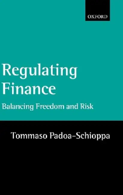 Buy Regulating Finance (English, Tommaso Padoa-Schioppa) — BookShops.in