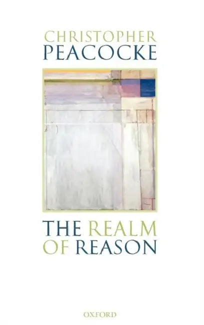 Buy The Realm of Reason (English, Christopher Peacocke) — BookShops.in
