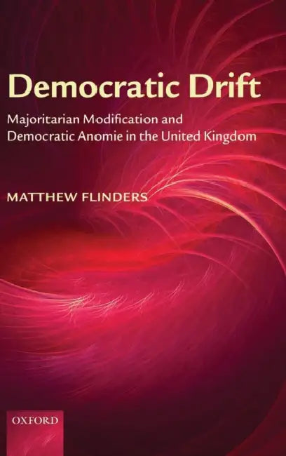 Buy Democratic Drift (English, Matthew Flinders) — BookShops.in