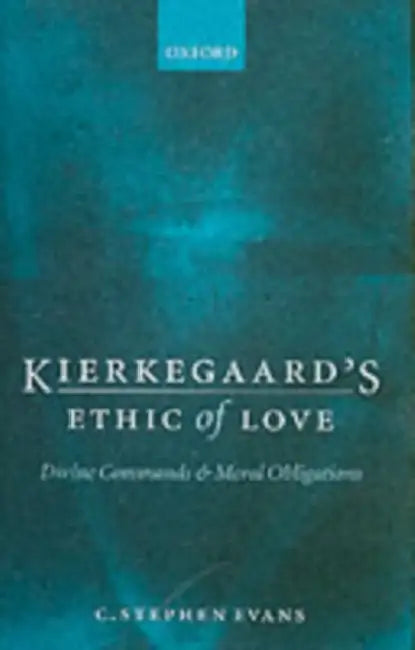 Buy Kierkegaard's Ethic of Love (English, C. Stephen Evans) โ BookShops.in