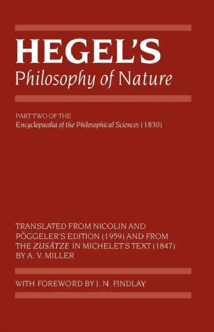 Buy Hegel's Philosophy of Nature (English, Georg Wilhelm Friedrich Hegel | A. V. Miller | J. N. Findlay) โ BookShops.in