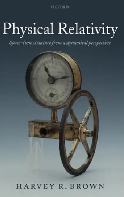 Buy Physical Relativity (English, Jr. Brown Harvey R.) โ BookShops.in