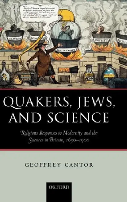 Buy Quakers, Jews, and Science (English, G. N. Cantor | Geoffrey Cantor) โ BookShops.in