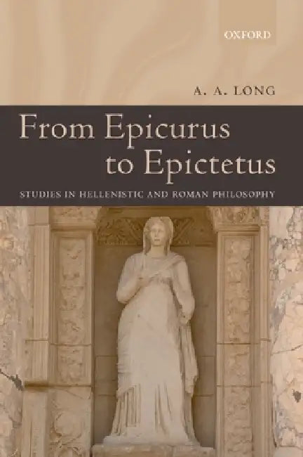Buy From Epicurus to Epictetus (English, A. A. Long) โ BookShops.in