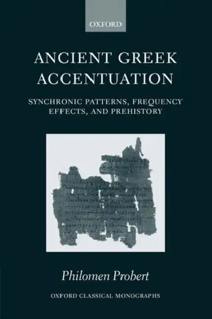 Buy Ancient Greek Accentuation (English, Philomen Probert) — BookShops.in