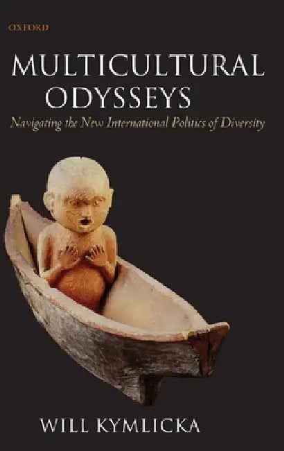 Buy Multicultural Odysseys (English, Will Kymlicka) β BookShops.in