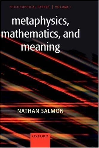 Buy Metaphysics, Mathematics, and Meaning (English, Nathan U. Salmon) — BookShops.in