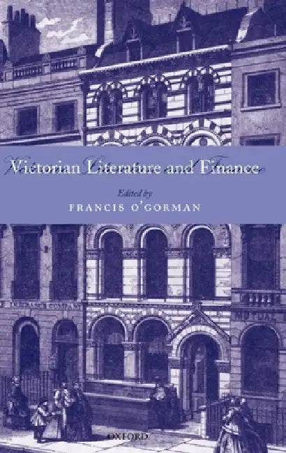 Buy Victorian Literature and Finance (English, Francis O'Gorman) — BookShops.in
