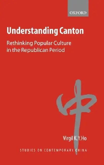 Buy Understanding Canton (English, Virgil Ho) — BookShops.in