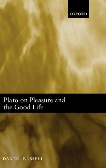 Buy Plato on Pleasure and the Good Life (English, Daniel Russell) β BookShops.in