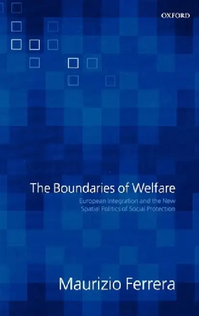 Buy The Boundaries of Welfare (English, Maurizio Ferrera) — BookShops.in
