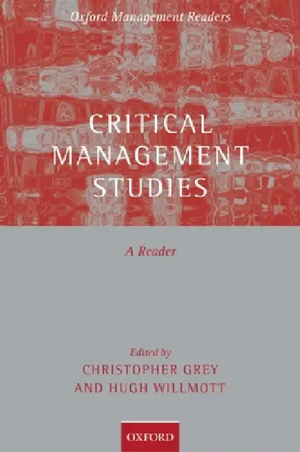 Buy Critical Management Studies (English, Chris Grey | Hugh Willmott) — BookShops.in